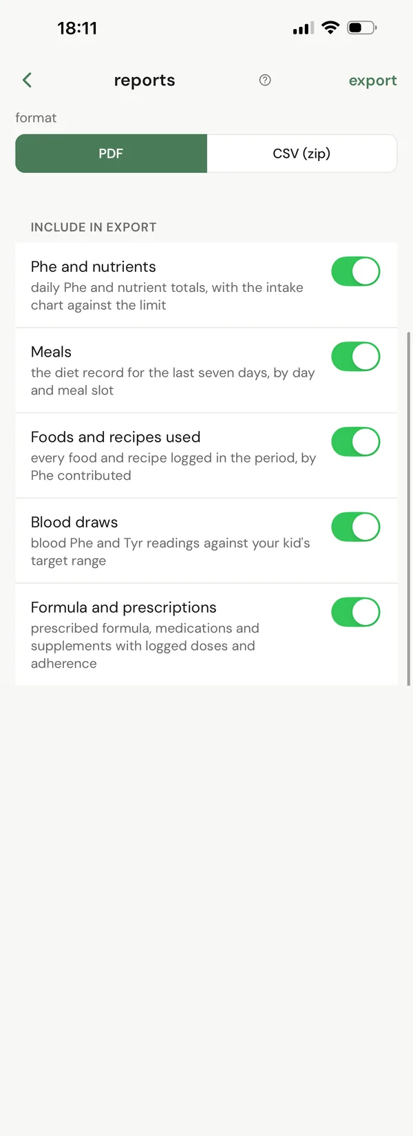 reports: pdf or csv, with switches for phe and nutrients, meals, foods and recipes used, blood draws, and formula and prescriptions.